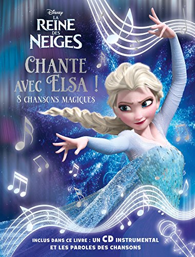 Reine des neiges, GRAND LIVRE CD+CHANSONS - DISNEY: 9782014008661 - AbeBooks