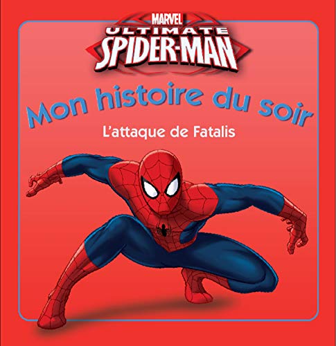 9782014009118: Ultimate Spider-Man: L'attaque de Fatalis