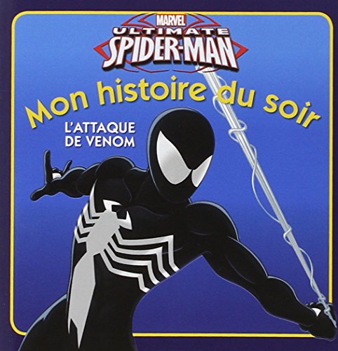 Ultimate Spiderman , MON HISTOIRE DU SOIR - Disney, Walt: 9782014009255 -  AbeBooks