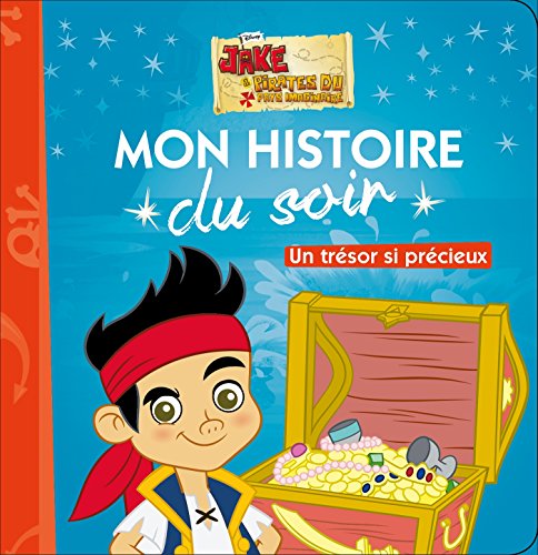 Beispielbild fr JAKE ET LES PIRATES - Mon Histoire du Soir - Un trsor si prcieux zum Verkauf von Ammareal