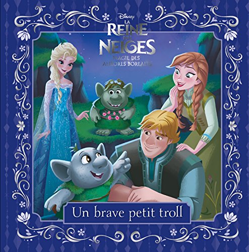 Stock image for LA REINE DES NEIGES - Mes Petites Histoires - Un brave petit troll, Magie des Aurores Borales for sale by Ammareal