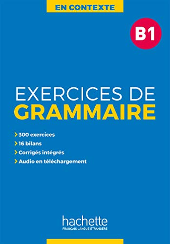 Stock image for En Contexte : Exercices de grammaire B1 + audio MP3 + corrigs (French Edition) for sale by Better World Books