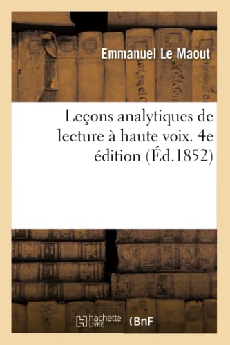 Stock image for Leons analytiques de lecture  haute voix. 4e dition (French Edition) for sale by Lucky's Textbooks