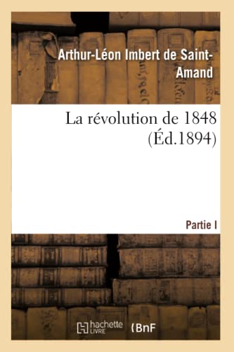 Stock image for La Rvolution de 1848 (French Edition) for sale by Lucky's Textbooks