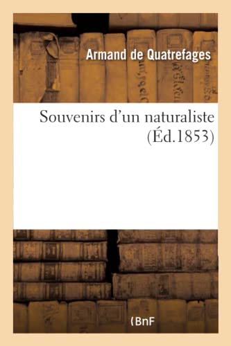 Beispielbild fr Souvenirs d'Un Naturaliste (French Edition) zum Verkauf von Lucky's Textbooks