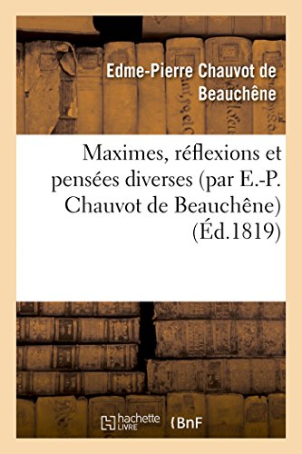 Imagen de archivo de Maximes, Rflexions Et Penses Diverses (French Edition) a la venta por Lucky's Textbooks