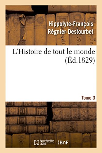 Stock image for L'Histoire de Tout Le Monde (French Edition) for sale by Lucky's Textbooks