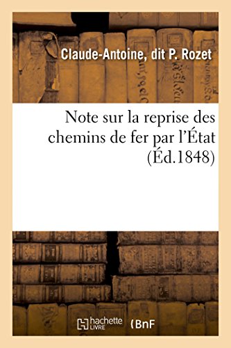 Imagen de archivo de Note sur la reprise des chemins de fer par l'tat (French Edition) a la venta por Lucky's Textbooks