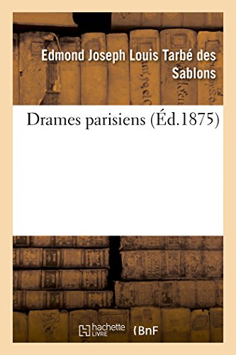 Imagen de archivo de Drames Parisiens (Histoire) (French Edition) a la venta por Lucky's Textbooks