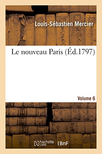 Stock image for Le Nouveau Paris. Volume 6 (Histoire) (French Edition) for sale by Lucky's Textbooks