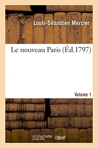 Stock image for Le Nouveau Paris. Volume 1 (Histoire) (French Edition) for sale by Lucky's Textbooks
