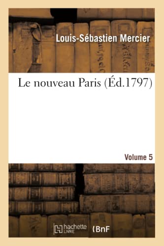 9782014455946: Le nouveau Paris. Volume 5
