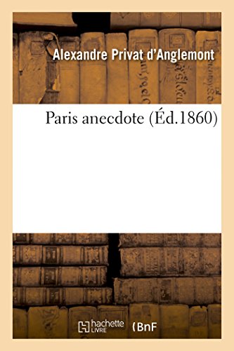 Imagen de archivo de Paris anecdote (Litterature) a la venta por medimops