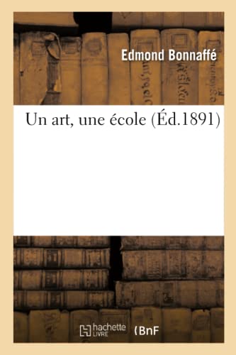 Imagen de archivo de Un Art, Une cole (Litterature) (French Edition) a la venta por Lucky's Textbooks