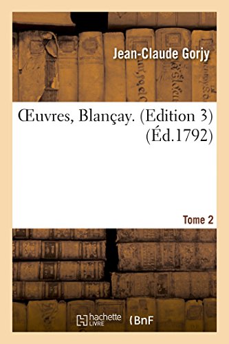 Imagen de archivo de Oeuvres Blanay Edition 3 Tome 2 Litterature a la venta por PBShop.store US