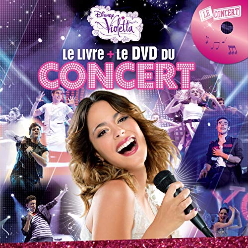 9782014601077: Violetta: Le livre du concert - Disney: 2014601070 - AbeBooks