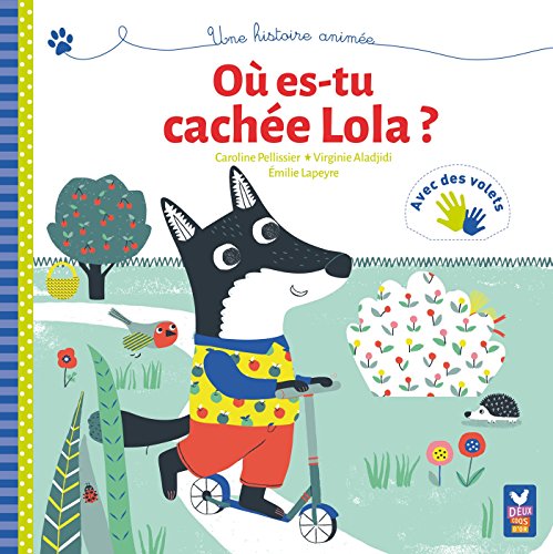 Stock image for O es-tu cache Lola ? - livre avec volets for sale by Ammareal