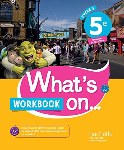 Stock image for What's On. 5e, Cycle 4 : A1-a2 : Workbook for sale by RECYCLIVRE