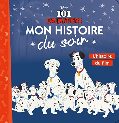 Beispielbild fr Les 101 Dalmatiens, Mon Histoire Du Soir (English and French Edition) zum Verkauf von MusicMagpie