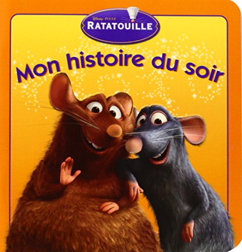 Beispielbild fr Ratatouille, Mon Histoire du Soir zum Verkauf von Better World Books