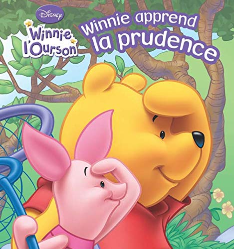 Winnie apprend la prudence (French Edition) (9782014631814) by Walt Disney Company