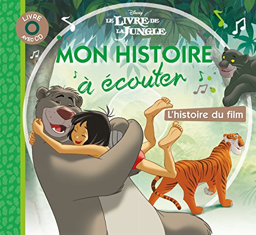 Beispielbild fr LE LIVRE DE LA JUNGLE - Mon Histoire  couter - Livre CD - L'histoire du film - Disney zum Verkauf von Irish Booksellers
