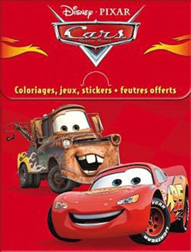 Cars: Coloriages, Jeux, Stickers + Feutres offerts (9782014635041) by Disney Pixar