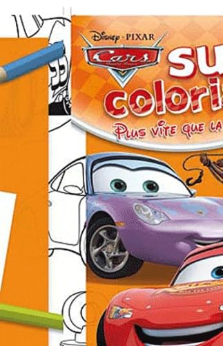 Super coloriage Cars (French Edition) (9782014635133) by Unknown Author