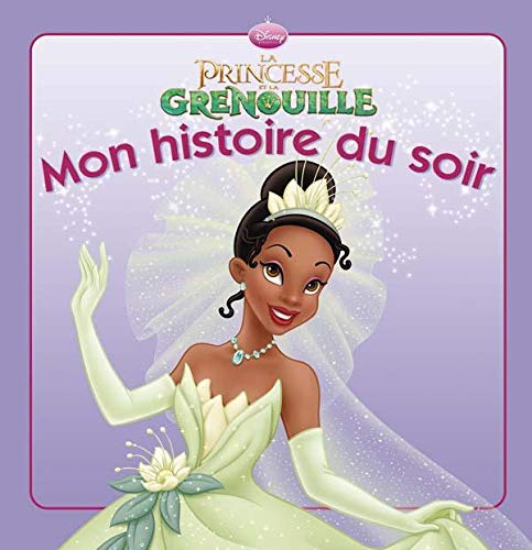 Beispielbild fr La Princesse et la grenouille, MON HISTOIRE DU SOIR zum Verkauf von SecondSale