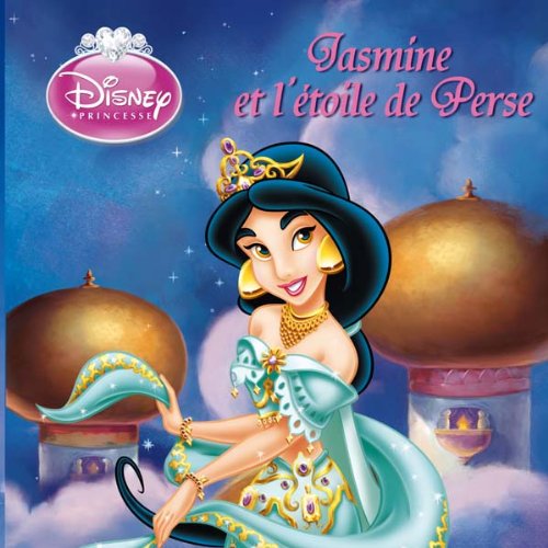Beispielbild fr Jasmine et l'Etoile de Perse, DISNEY MONDE ENCHANTE zum Verkauf von Ammareal