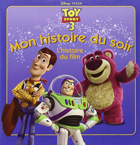 Beispielbild fr Toy Story 3, MON HISTOIRE DU SOIR zum Verkauf von Ammareal