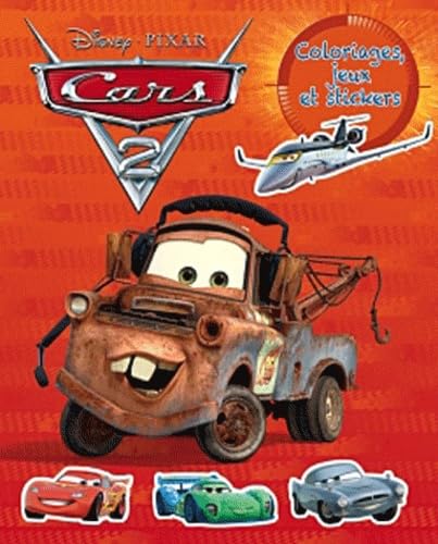 Cars 2, colos jeux et stickers 2 (9782014638813) by Unknown Author