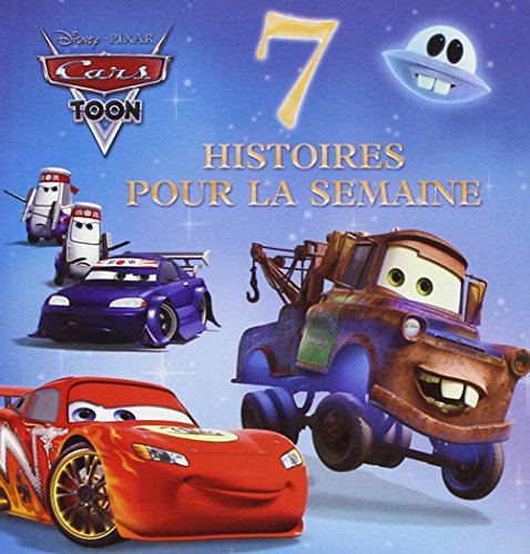 7 histoires pour la semaine ; Cars Toon - Disney