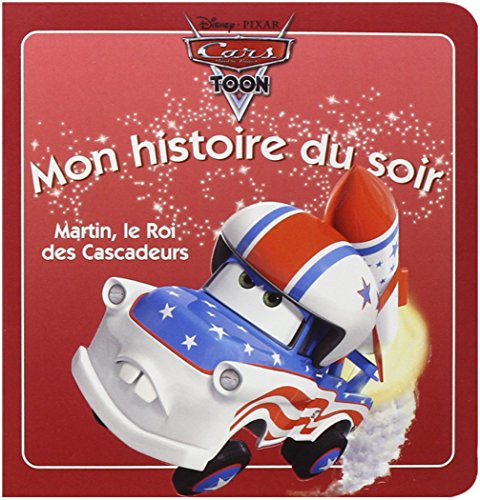 Beispielbild fr Cars Toon, Martin cascadeur, Mon histoire du soir zum Verkauf von Ammareal