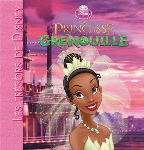 Stock image for La princesse et la grenouille, LES TRESORS DE DISNEY [Reli] The Disney Storybook Artists et Kalengula, Catherine for sale by BIBLIO-NET