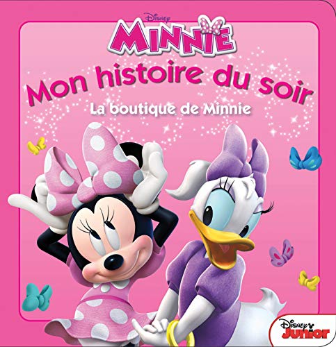 Stock image for La Boutique de Minnie, MON HISTOIRE DU SOIR for sale by ThriftBooks-Dallas