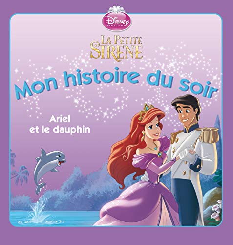 Beispielbild fr Mon histoire du soir Ariel et le dauphin zum Verkauf von Ammareal