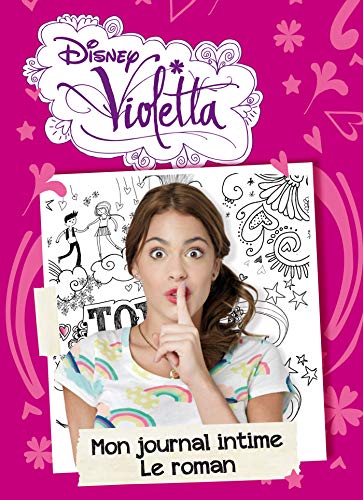 9782014644692: Violetta: Mon journal intime, le roman