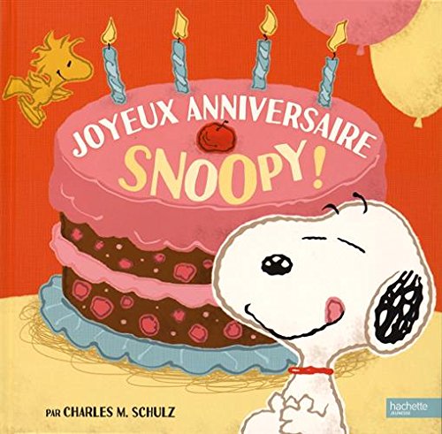 Beispielbild fr Joyeux anniversaire Snoopy ! zum Verkauf von Ammareal
