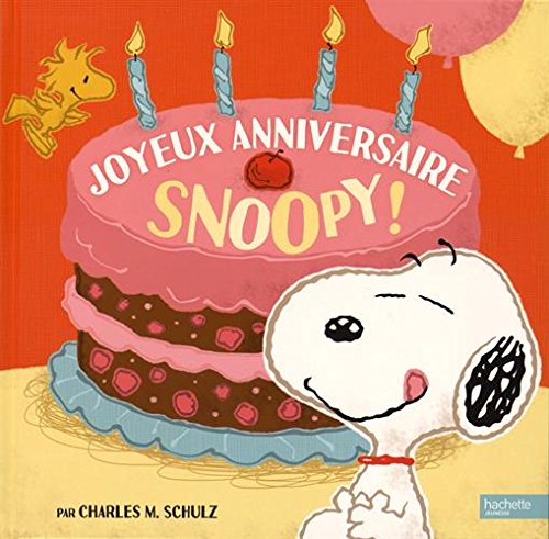 Imagen de archivo de Joyeux anniversaire Snoopy ! a la venta por Ammareal