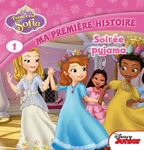 Imagen de archivo de Princesse Sofia, Tome 1 : Soire pyjama a la venta por medimops