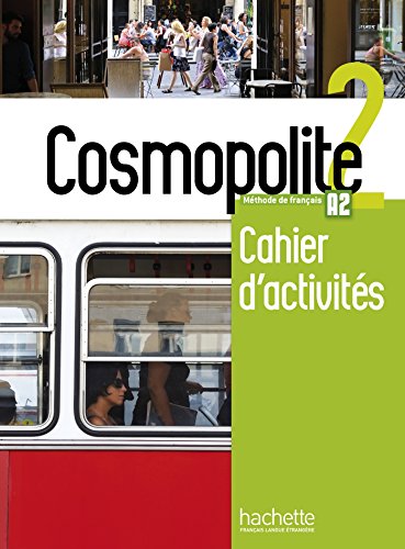 Beispielbild fr Cosmopolite: Cahier d'activites 2 + CD-audio zum Verkauf von Revaluation Books