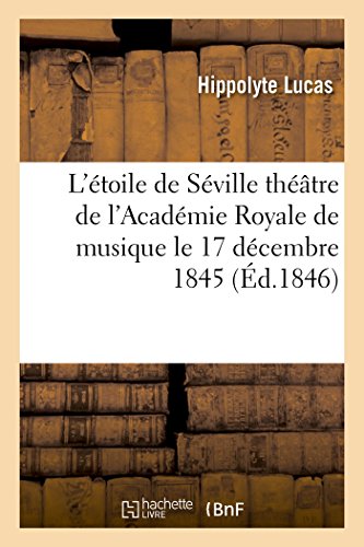 9782016111550: L'toile de Sville, grand-opra en quatre actes