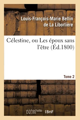 Stock image for Clestine, Ou Les poux Sans l'tre (Litterature) (French Edition) for sale by Lucky's Textbooks