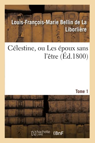 Stock image for Clestine, Ou Les poux Sans l'tre (Litterature) (French Edition) for sale by Lucky's Textbooks