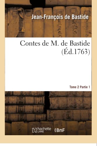 Stock image for Contes de M. de Bastide (Litterature) (French Edition) for sale by Lucky's Textbooks