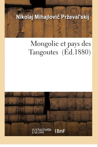 9782016151846: Mongolie et pays des Tangoutes