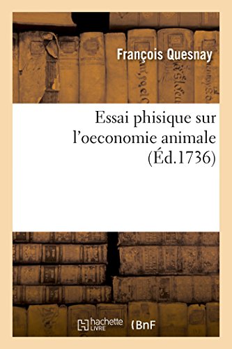 Imagen de archivo de Essai Phisique Sur l'Oeconomie Animale (Sciences Sociales) (French Edition) a la venta por Lucky's Textbooks