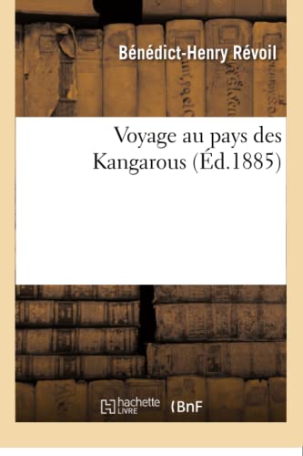 Stock image for Voyage au pays des Kangarous Litterature for sale by PBShop.store US