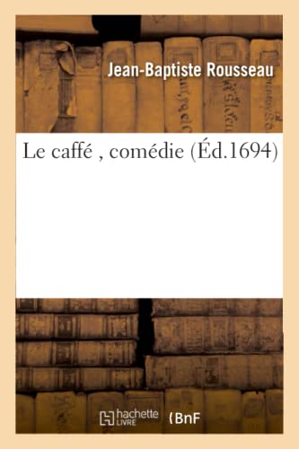 Stock image for Le Caff, Comdie (Litterature) (French Edition) for sale by Lucky's Textbooks
